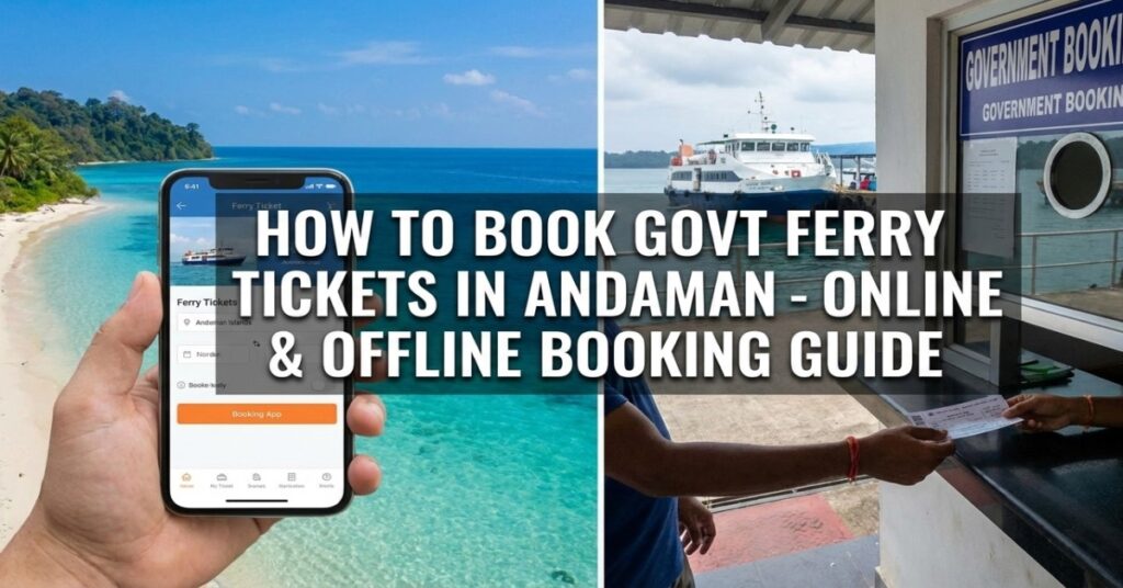 How to Book Govt Ferry Tickets in Andaman